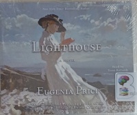 Lighthouse written by Eugenia Price performed by Tessa Richards on MP3 CD (Unabridged)